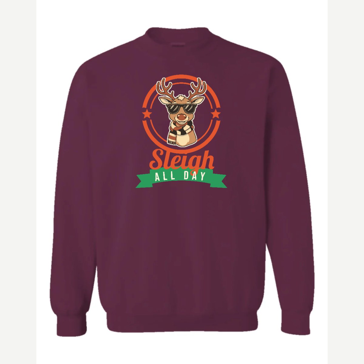 Sleigh All Day — Crewneck Sweatshirt / Maroon