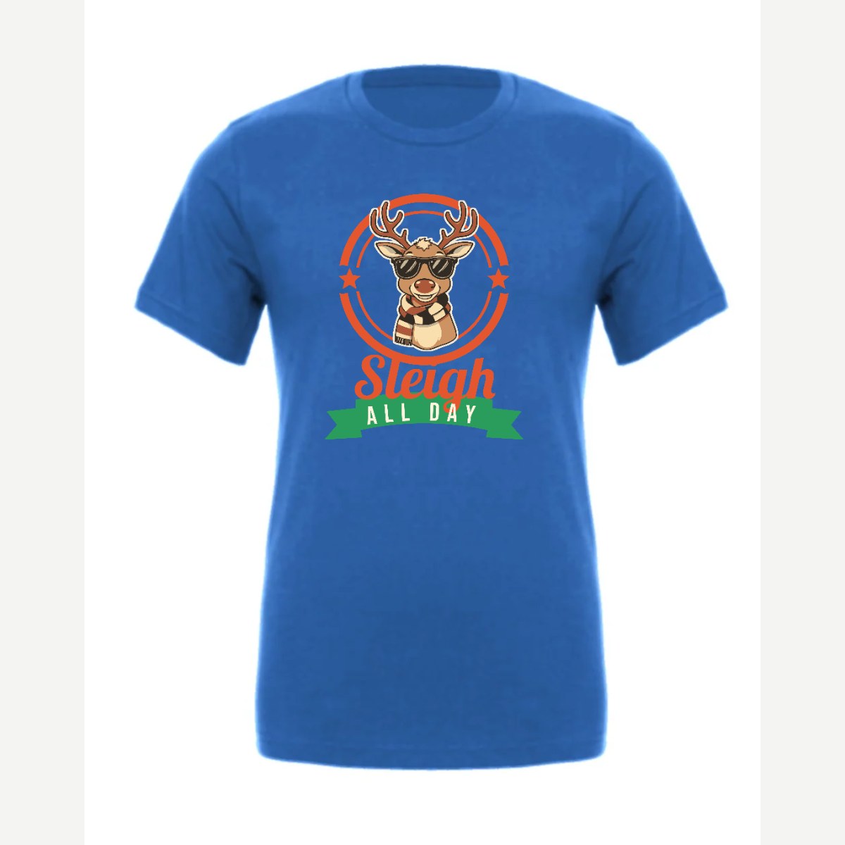Sleigh All Day — Premium Tee / True Royal