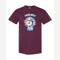 Snow Much Fun — Classic Tee / Maroon