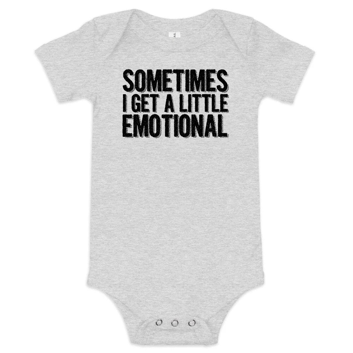 Sometimes I Get a Little Emotional — Baby Bodysuit / Athletic Heather
