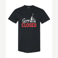 Sorry, We're Closed (Capitol) — Classic Tee / Black