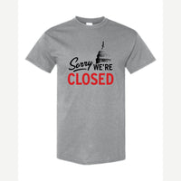 Sorry, We're Closed (Capitol) — Classic Tee / Sport Grey