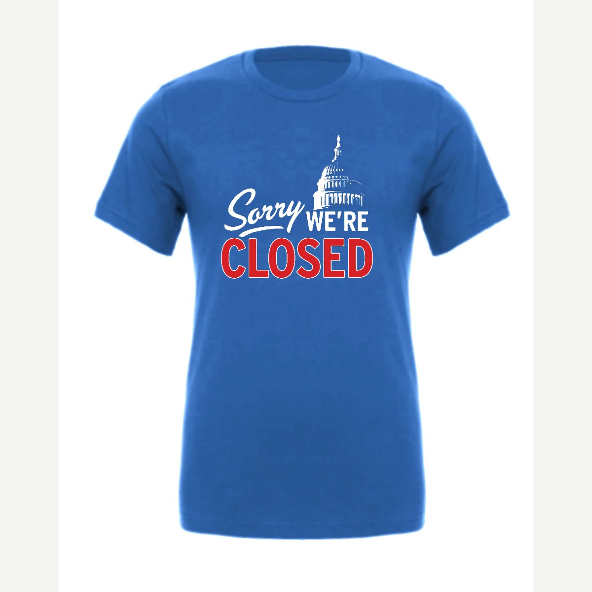 Sorry, We're Closed (Capitol) — Premium Tee / True Royal