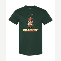 Stay Crackin' (Nutcracker) — Classic Tee / Forest Green