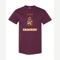 Stay Crackin' (Nutcracker) — Classic Tee / Maroon