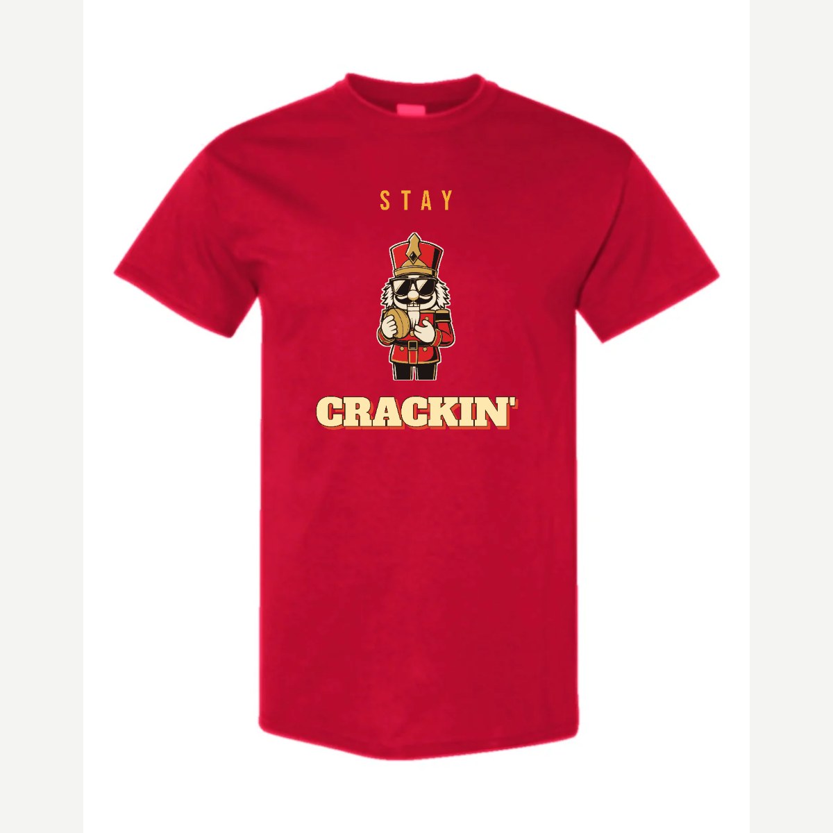 Stay Crackin' (Nutcracker) — Classic Tee / Red