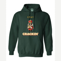 Stay Crackin' (Nutcracker) — Hoodie / Forest Green