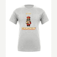 Stay Crackin' (Nutcracker) — Premium Tee / Athletic Heather