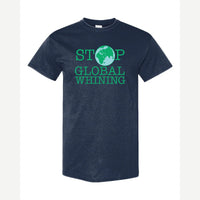 Stop Global Whinning — Classic Tee / Navy