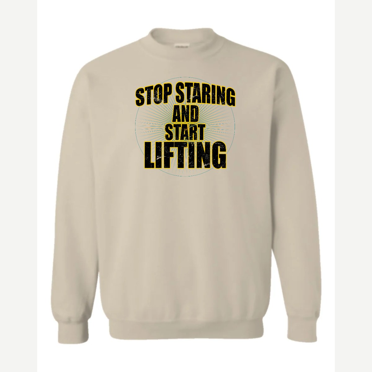 Stop Staring Start Lifting — Crewneck Sweatshirt / Sand