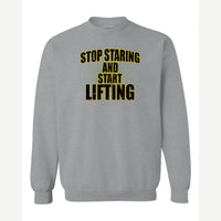 Stop Staring Start Lifting — Crewneck Sweatshirt / Sport Grey
