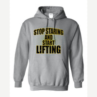 Stop Staring Start Lifting — Hoodie / Sport Grey