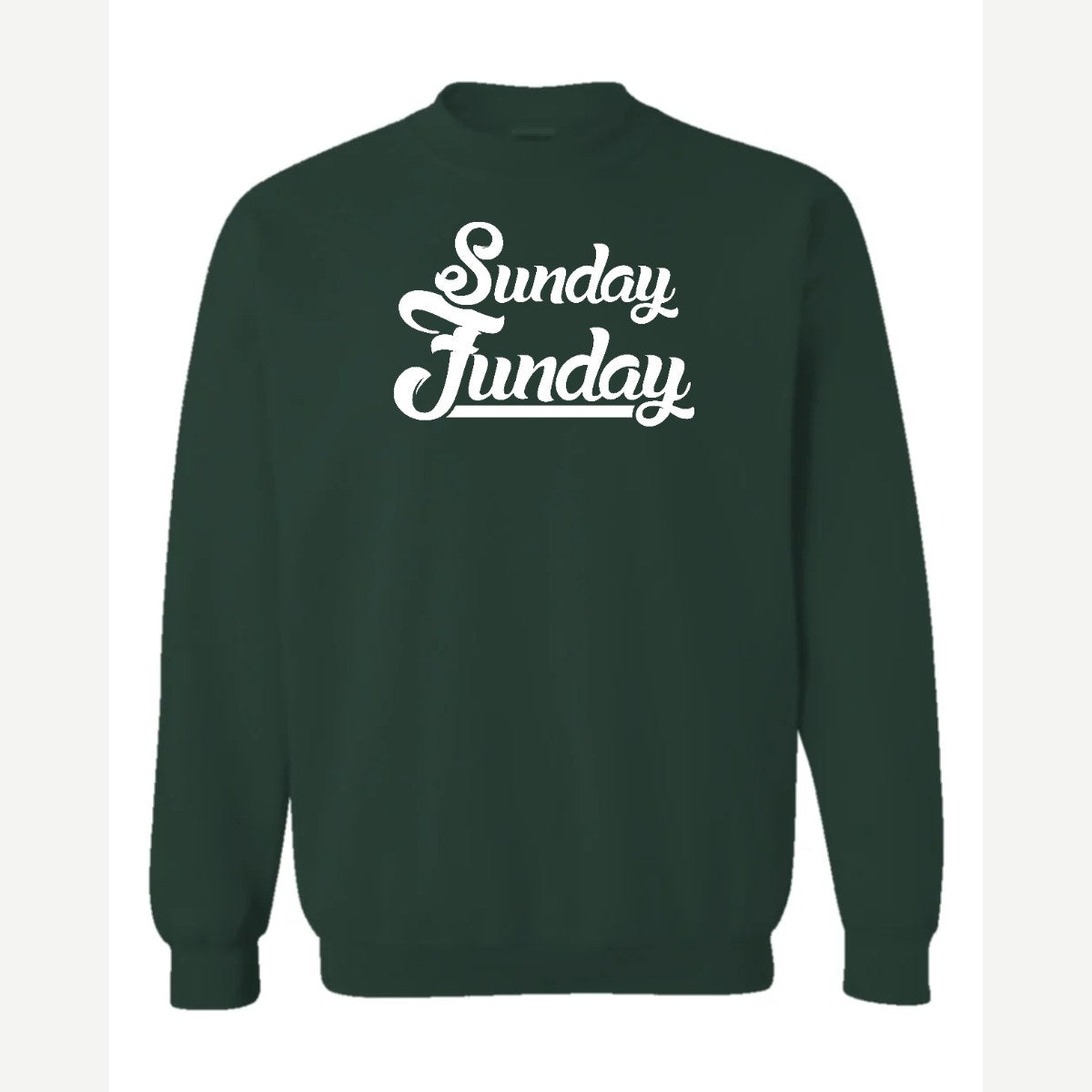 Sunday Funday — Crewneck Sweatshirt / Forest Green