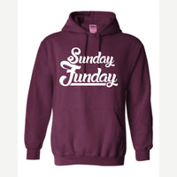 Sunday Funday — Hoodie / Maroon