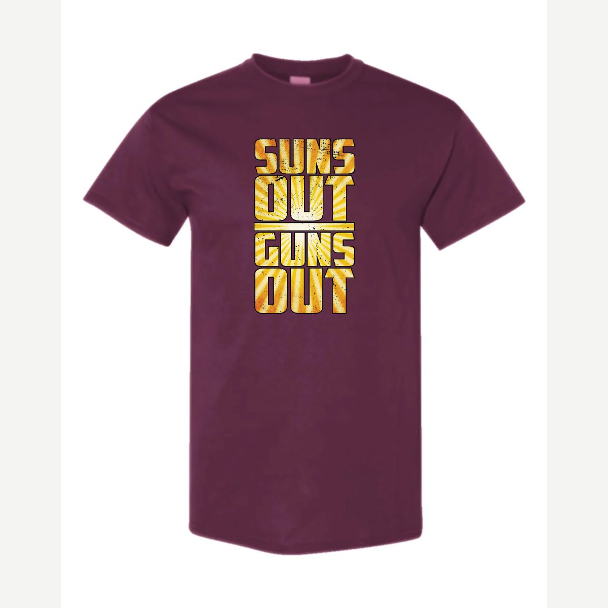 Suns Out Guns Out — Classic Tee / Maroon