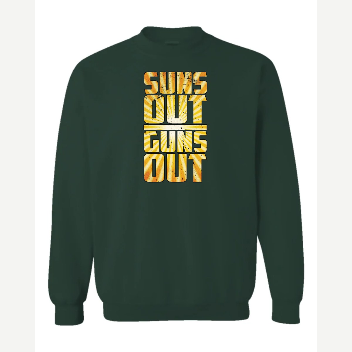 Suns Out Guns Out — Crewneck Sweatshirt / Forest Green