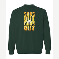 Suns Out Guns Out — Crewneck Sweatshirt / Forest Green