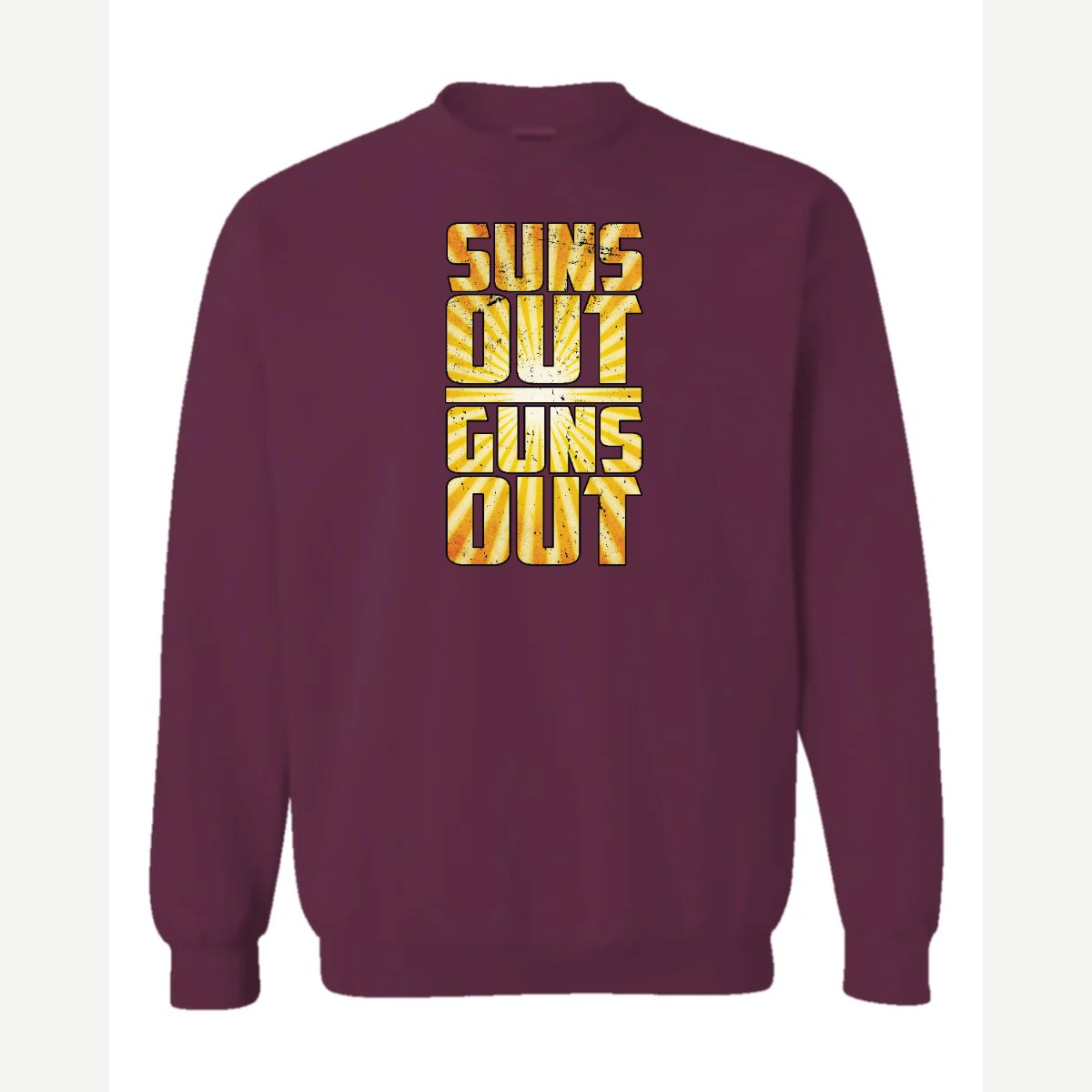 Suns Out Guns Out — Crewneck Sweatshirt / Maroon