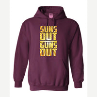 Suns Out Guns Out — Hoodie / Maroon