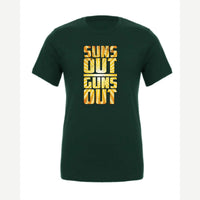 Suns Out Guns Out — Premium Tee / Forest
