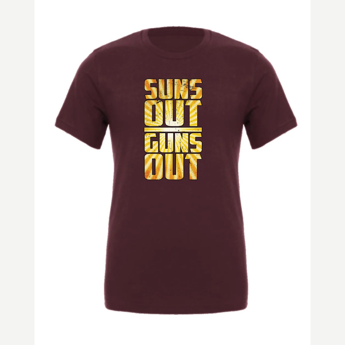 Suns Out Guns Out — Premium Tee / Maroon