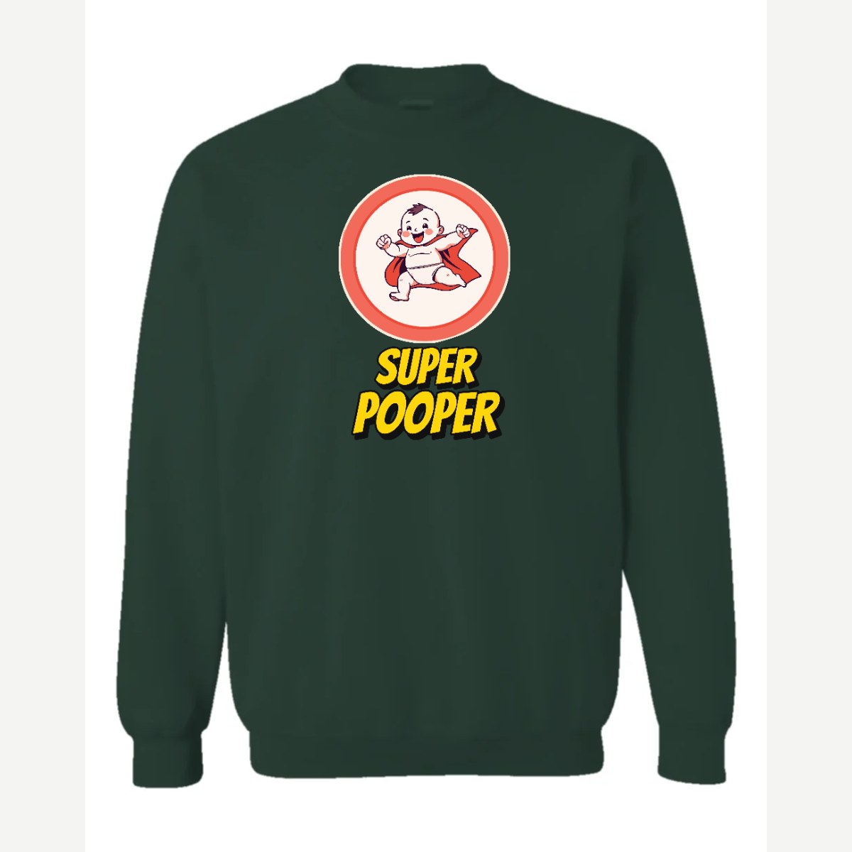 Super Pooper — Crewneck Sweatshirt / Forest Green