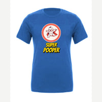 Super Pooper — Premium Tee / True Royal