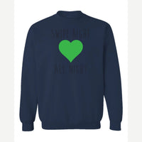 Swipe Right All Night — Crewneck Sweatshirt / Navy
