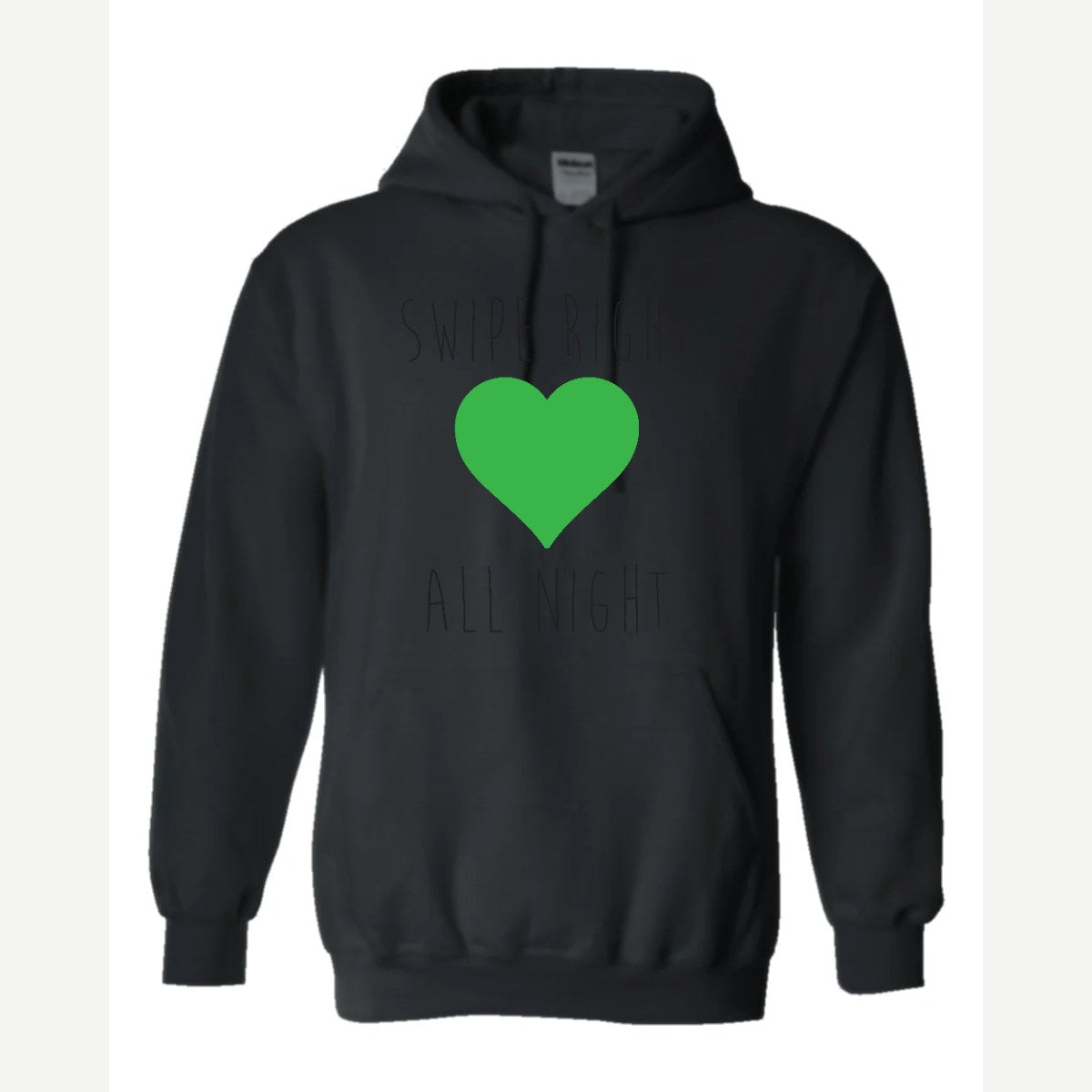 Swipe Right All Night — Hoodie / Black