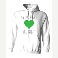 Swipe Right All Night — Hoodie / White