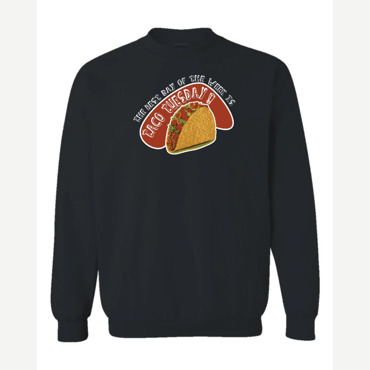 Taco Tuesday — Crewneck Sweatshirt / Black