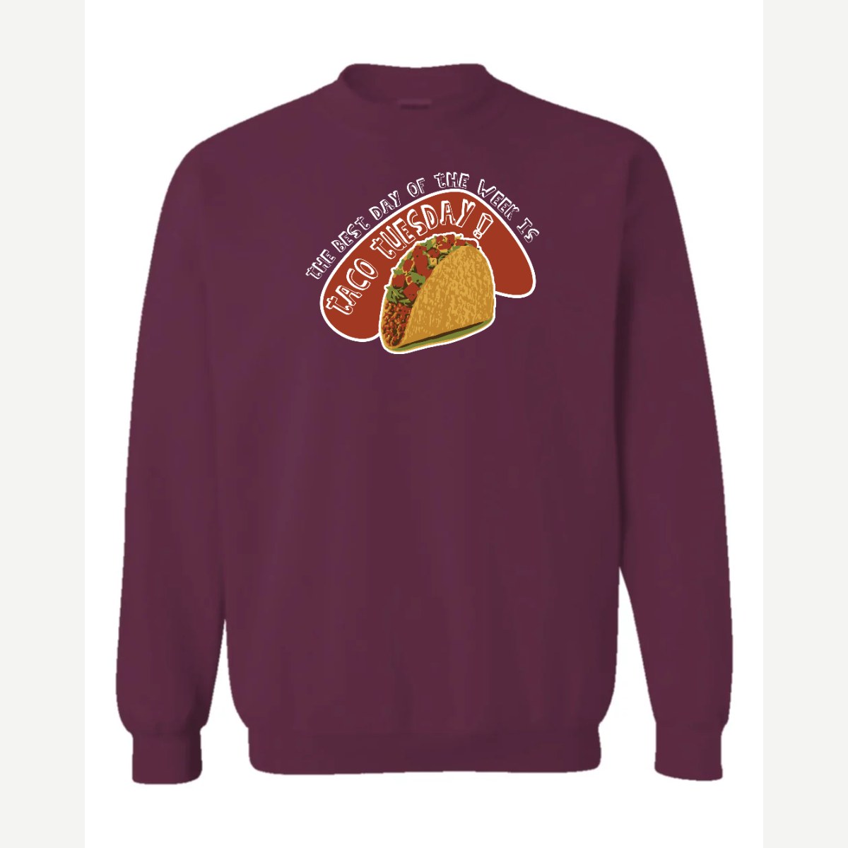 Taco Tuesday — Crewneck Sweatshirt / Maroon