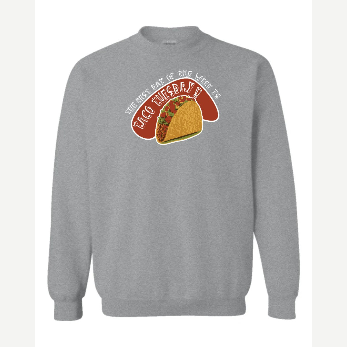 Taco Tuesday — Crewneck Sweatshirt / Sport Grey