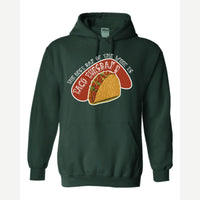 Taco Tuesday — Hoodie / Forest Green