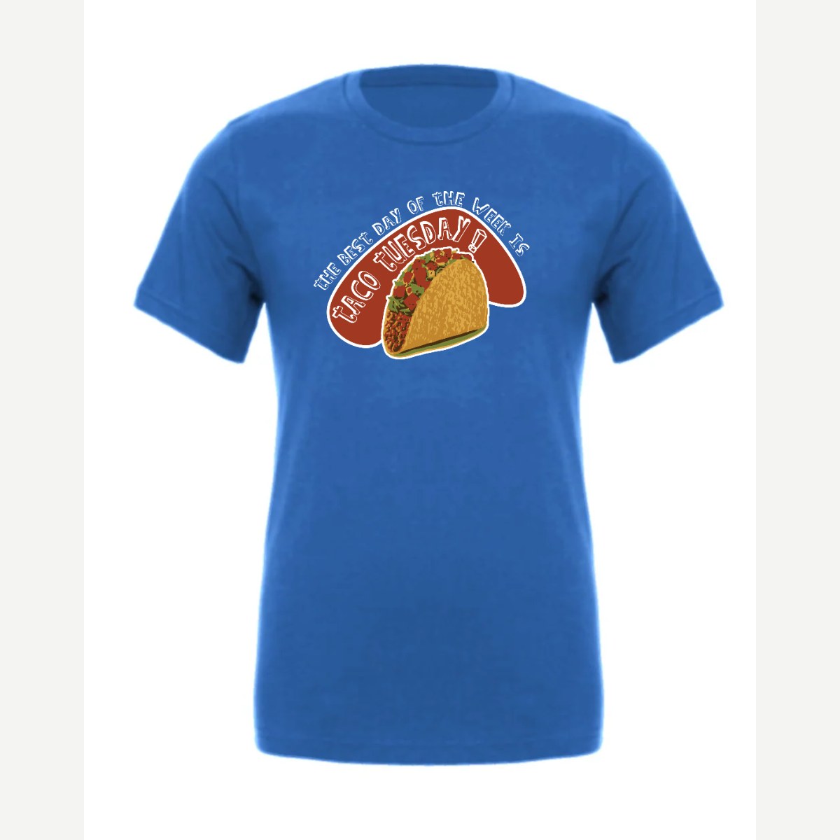 Taco Tuesday — Premium Tee / True Royal