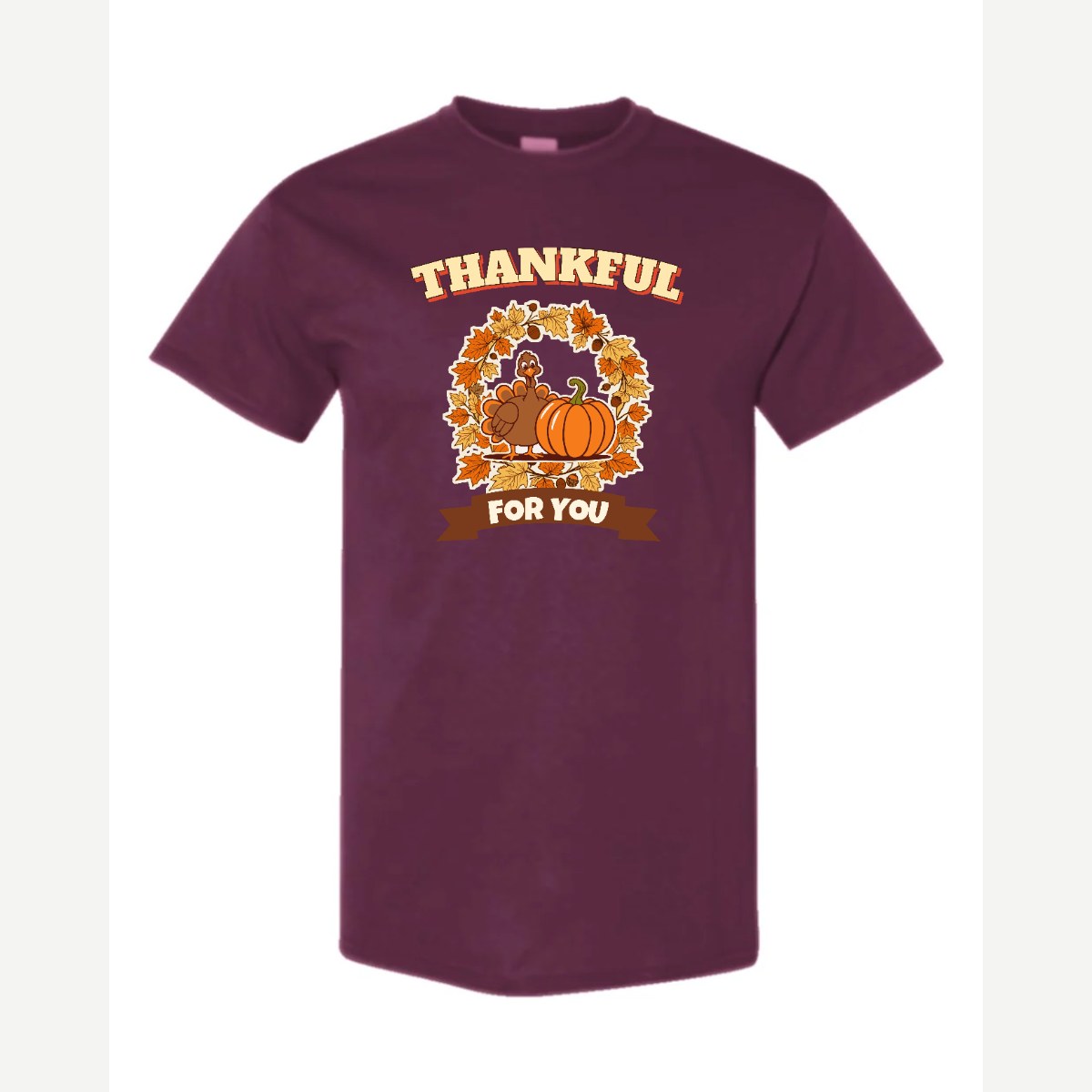 Thankful for You (Turkey & Pumpkin) — Classic Tee / Maroon