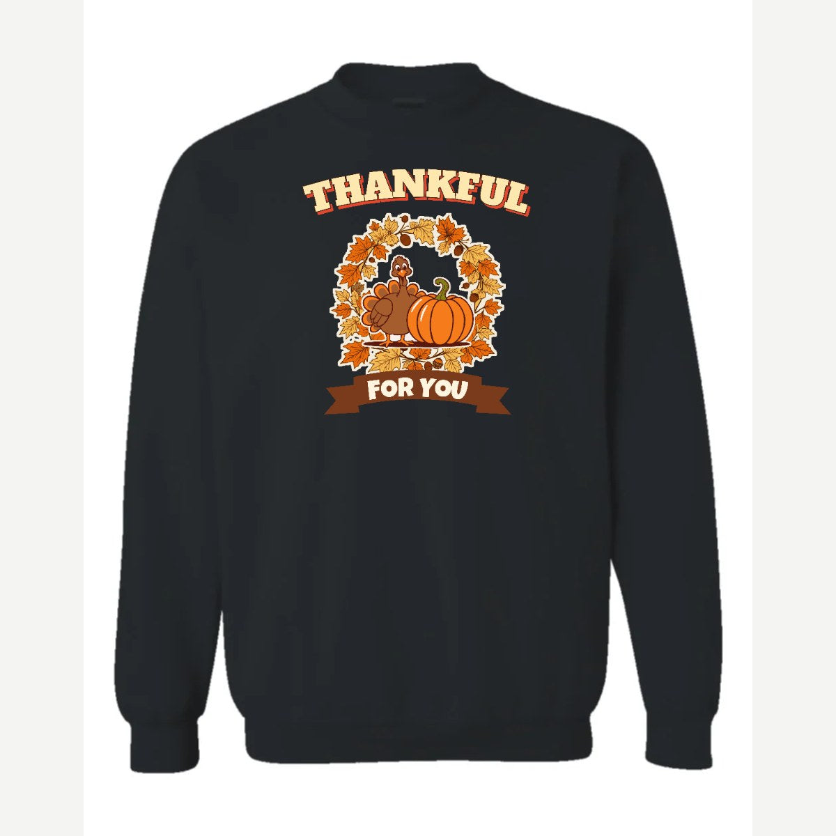 Thankful for You (Turkey & Pumpkin) — Crewneck Sweatshirt / Black