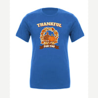 Thankful for You (Turkey & Pumpkin) — Premium Tee / True Royal