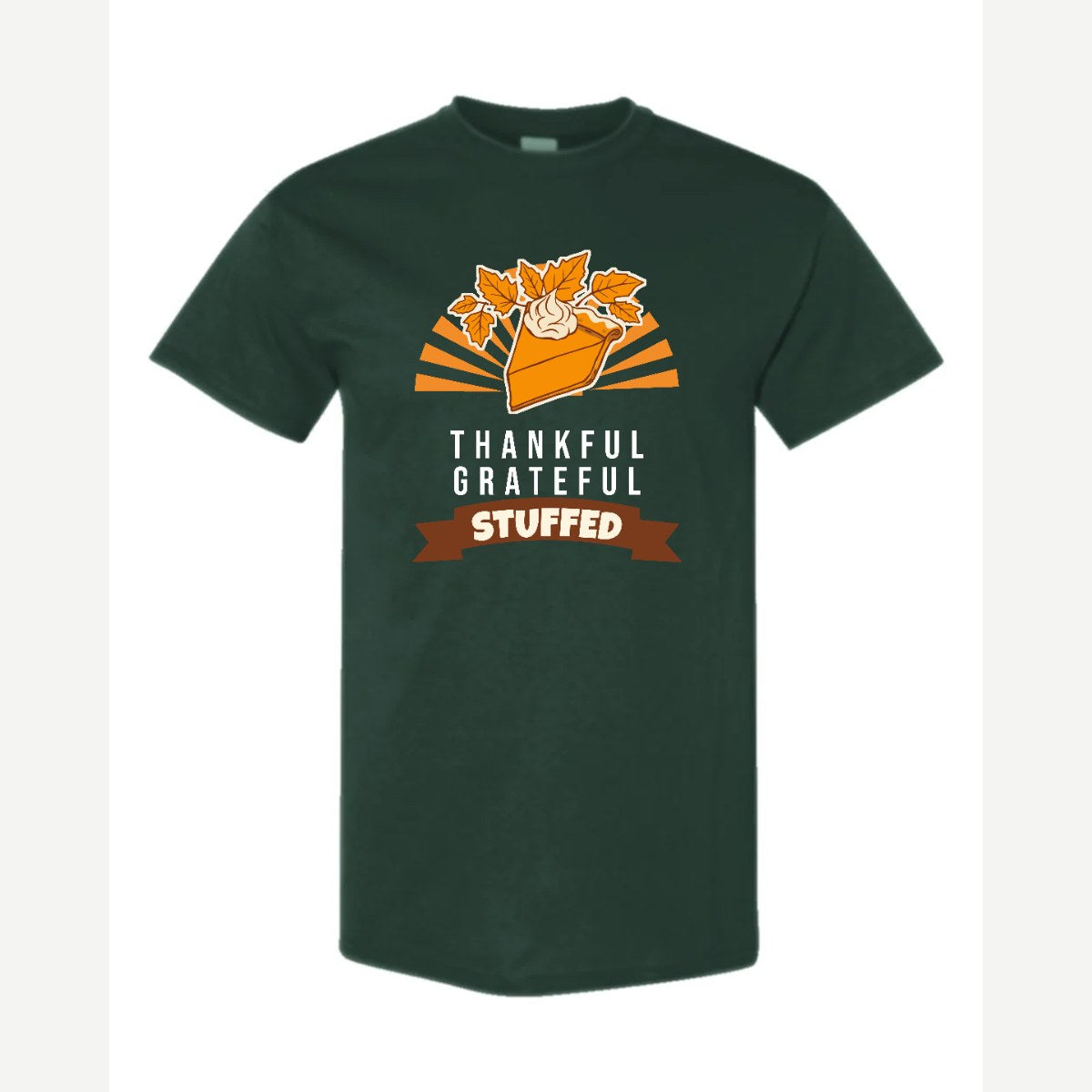 Thankful Grateful Stuffed — Classic Tee / Forest Green