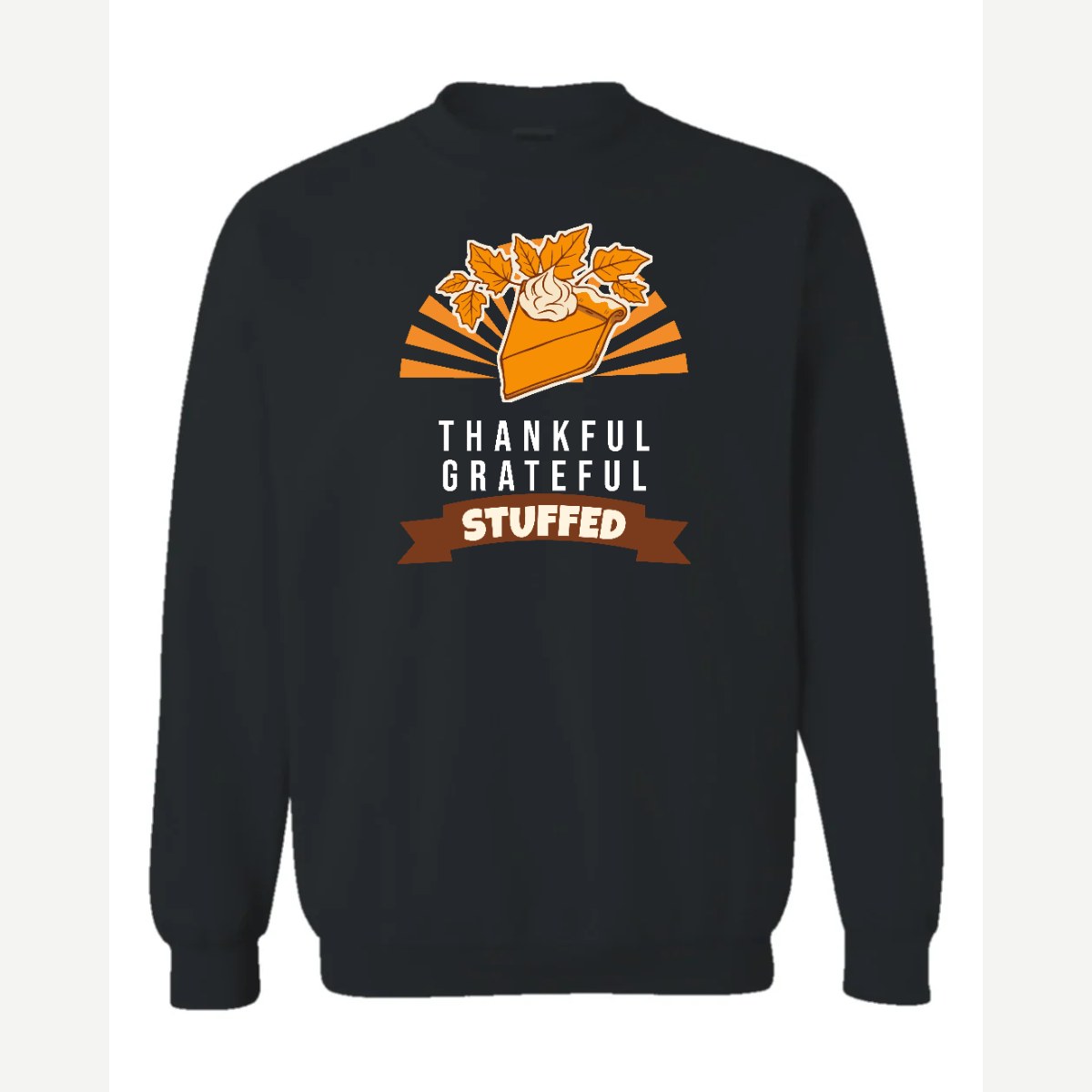Thankful Grateful Stuffed — Crewneck Sweatshirt / Black