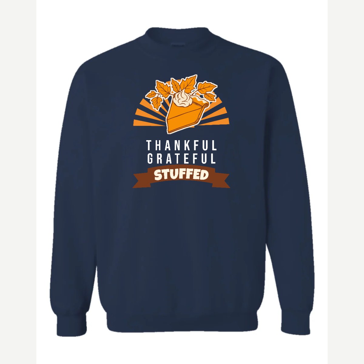 Thankful Grateful Stuffed — Crewneck Sweatshirt / Navy
