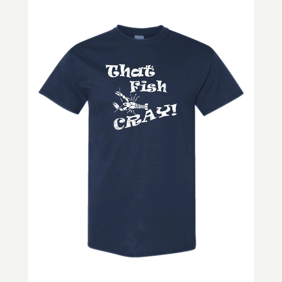 That Fish Cray! — Classic Tee / Navy