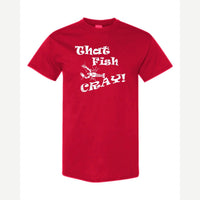 That Fish Cray! — Classic Tee / Red