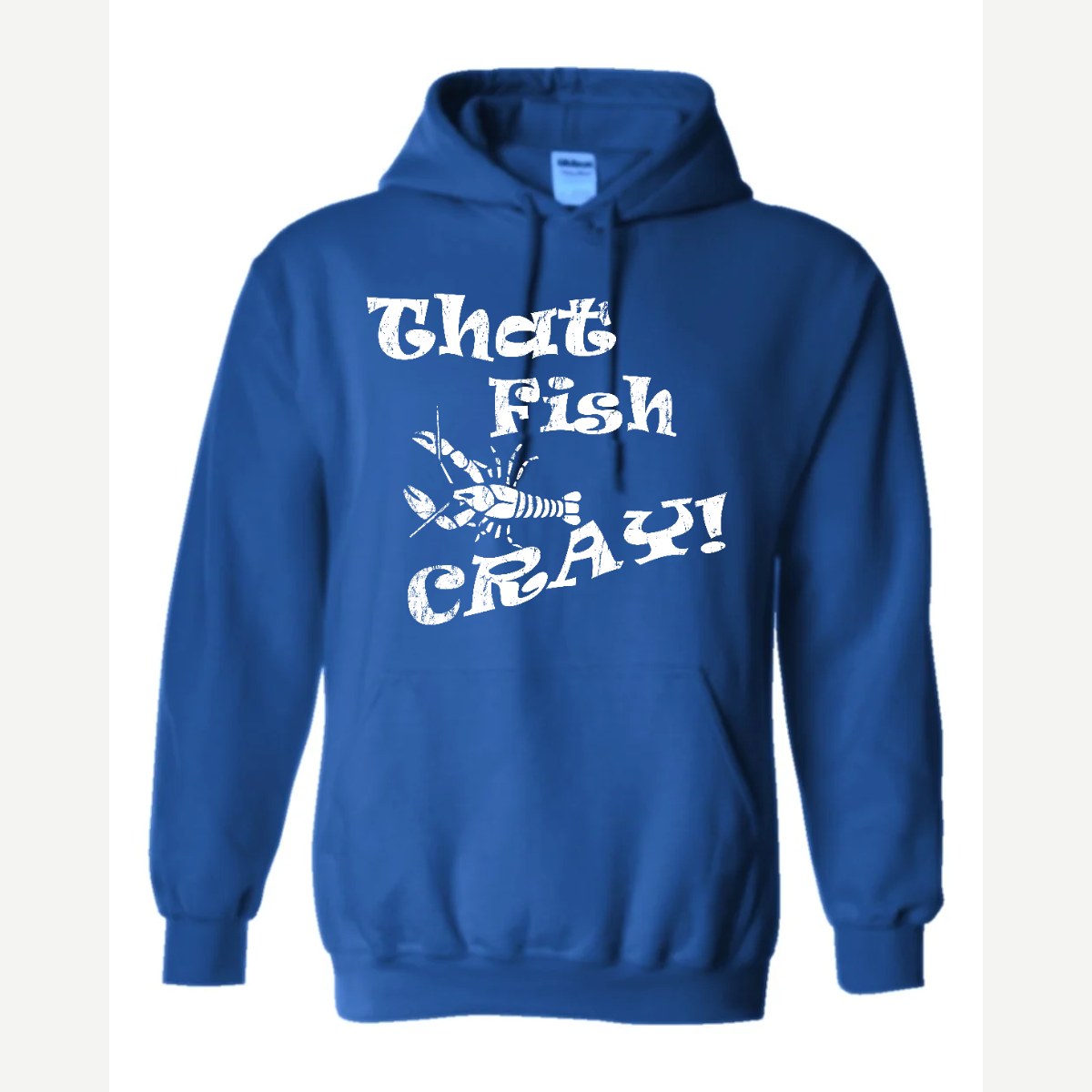 That Fish Cray! — Hoodie / Royal