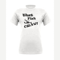 That Fish Cray! — Premium Tee / White