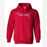 "That's What" – She — Hoodie / Red