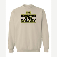 The Greatest Dad in the Galaxy — Crewneck Sweatshirt / Sand