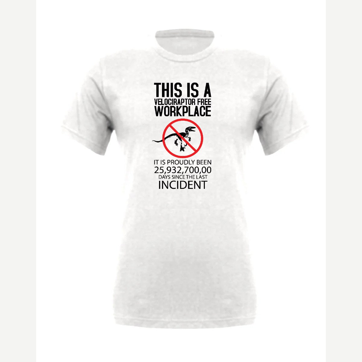 This Is a Velociraptor-Free Workplace — Premium Tee / White