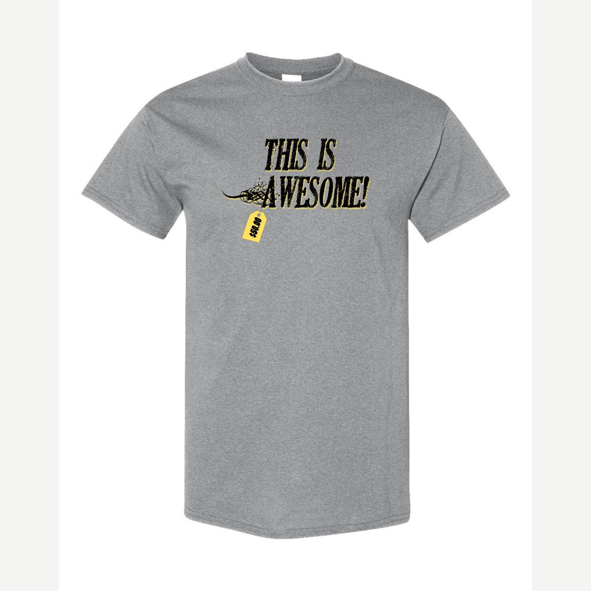 This Is Awesome — Classic Tee / Sport Grey