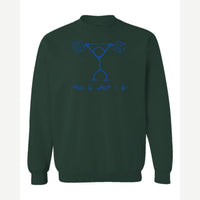 This Is What I Do — Crewneck Sweatshirt / Forest Green